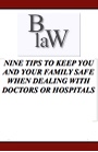 Keep You & Your Family Safe When Dealing With Doctors - Free Download